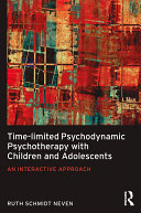 Time-limited Psychodynamic Psychotherapy with Children and Adolescents