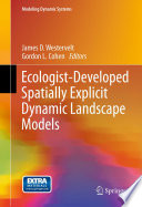 Ecologist Developed Spatially Explicit Dynamic Landscape Models Book