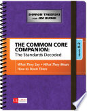 The Common Core Companion  The Standards Decoded  Grades K 2