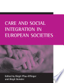 Care And Social Integration In European Societies