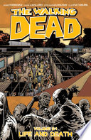 The Walking Dead Vol  24  Life And Death