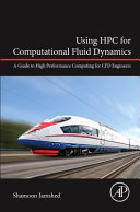 Using Hpc for Computational Fluid Dynamics Book