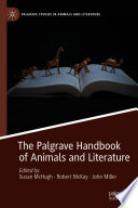 The Palgrave Handbook of Animals and Literature Book