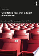 Qualitative Research in Sport Management Book