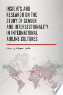 Insights and Research on the Study of Gender and Intersectionality in International Airline Cultures