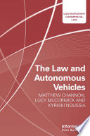 The Law and Autonomous Vehicles Book