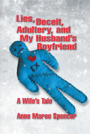Lies, Deceit, Adultery, and My Husband's Boyfriend Pdf/ePub eBook