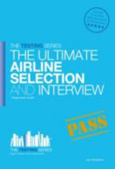 Airline Pilot Selection and Interview Workbook