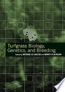 Turfgrass Biology  Genetics  and Breeding Book PDF