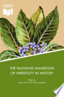 The Palgrave Handbook of Infertility in History Book