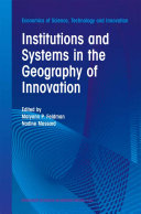 Institutions and Systems in the Geography of Innovation