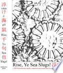  Rise  Ye Sea Slugs   Book