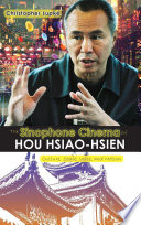 The Sinophone Cinema of Hou Hsiao-hsien: Culture, Style, Voice, and Motion PDF Book By Christopher Lupke