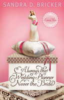 Always the Wedding Planner, Never the Bride [Pdf/ePub] eBook