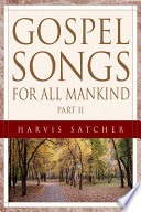 Gospel Songs for All Mankind