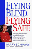 Flying Blind, Fly Safe H