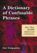 Read Pdf A Dictionary of Confusable Phrases