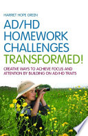 AD HD Homework Challenges Transformed 