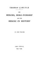 On Heroes, Hero-worship, and the Heroic in History