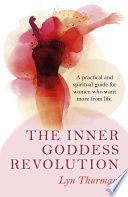 The Inner Goddess Revolution Book