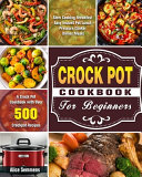Crock Pot Cookbook For Beginners