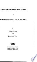 A Bibliography of the Works of Thomas Taylor, the Platonist