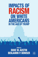 Read Pdf Impacts of Racism on White Americans In the Age of Trump