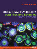Educational Psychology  Constructing Learning