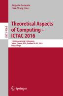 Theoretical Aspects of Computing – ICTAC 2016 [Pdf/ePub] eBook