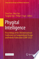 Öffnen Sie das Medium Phygital intelligence von International Conference on Computational Design and Robotic Fabrication &lt;5.&gt; im Bibliothekskatalog