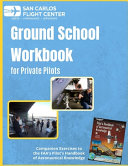 Ground School Workbook for Private Pilots Book