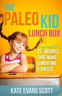 The Paleo Kid Lunch Box