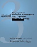 Encyclopedia of Behavior Modification and Cognitive Behavior Therapy