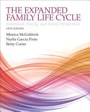 The Expanded Family Life Cycle + Enhanced Pearson Etext Access Card Package
