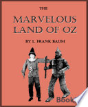 The Marvelous Land of Oz  Illustrated 
