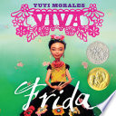 Viva Frida Yuyi Morales Cover