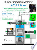 Basics of Rubber Injection Molding Towards Optimization of Influencing Variables
