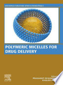 Polymeric Micelles for Drug Delivery