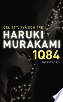 1Q84. Del ett, två och tre PDF Book By Haruki Murakami