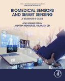 Biomedical Sensors and Smart Sensing  A Beginner   s Guide