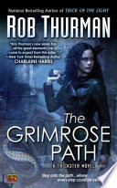 The Grimrose Path PDF Book By Rob Thurman