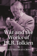 War and the Works of J R R  Tolkien