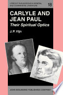 Carlyle And Jean Paul Their Spiritual Optics
