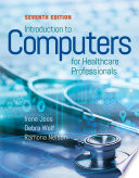Introduction to Computers for Healthcare Professionals Book