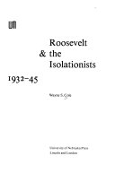 Roosevelt and the isolationists: 1932 - 45