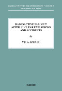 Radioactive Fallout after Nuclear Explosions and Accidents
