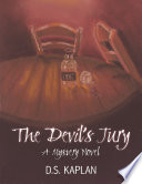 The Devil's Jury: A Mystery Novel PDF Book By D. S. Kaplan