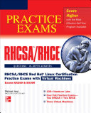 RHCSA/RHCE Red Hat Linux Certification Practice Exams with Virtual Machines (Exams EX200 & EX300)