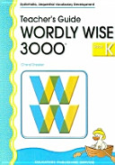 WORDLY WISE 3000 BOOK  K  TEACHER S GUIDE  Wordly Wise 3000           Book