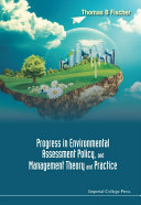 Progress in Environmental Assessment Policy  and Management Theory and Practice